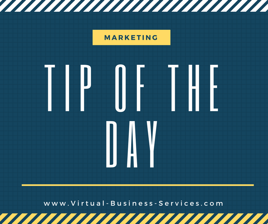 Marketing Tip of the Day - Virtual Business Services